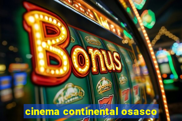 cinema continental osasco